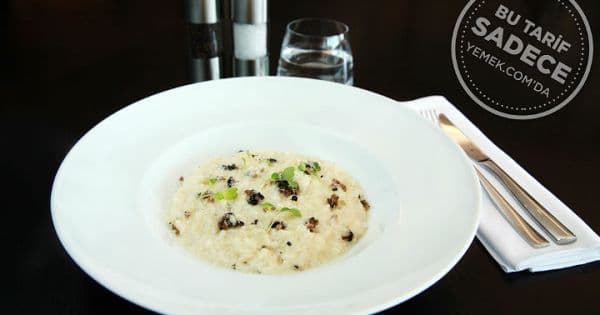 Trüf Mantarlı Risotto